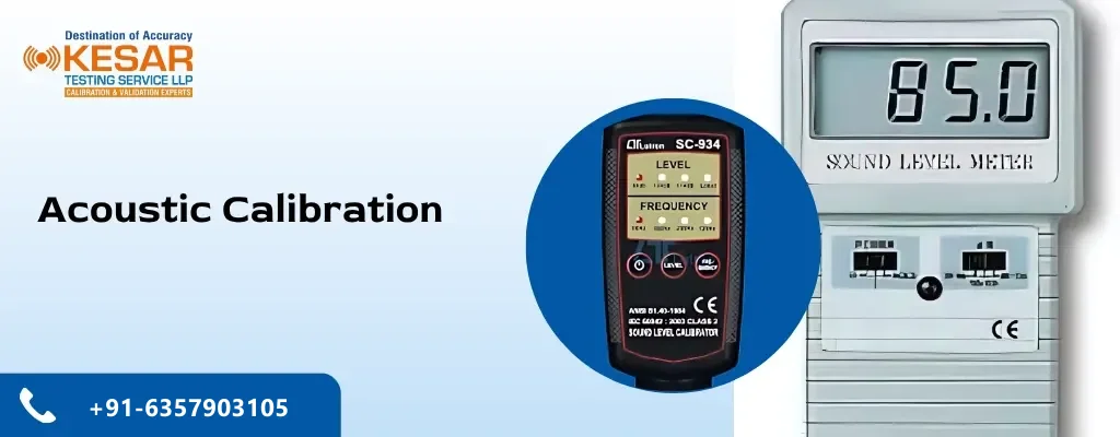 Acoustic Calibration — Kesar Testing Service LLP