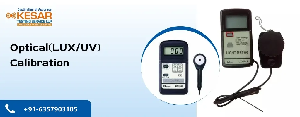 Optical(LUX/UV) Calibration — Kesar Testing Service LLP